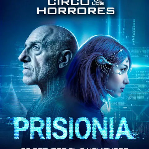 Circo de los Horrores presenta: PrisionIA Alicante/Alacant