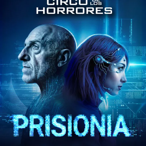 Circo de los Horrores presenta: PrisionIA Almería